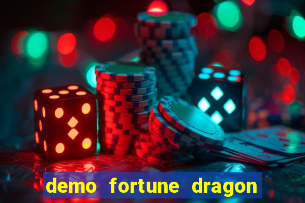 demo fortune dragon com ganho certo